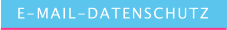 E-MAIL-DATENSCHUTZ